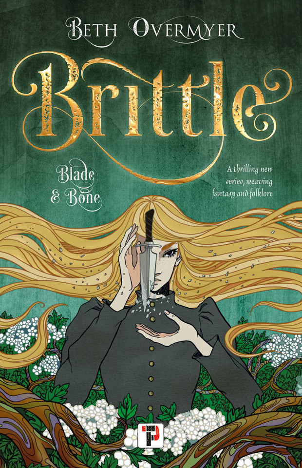 Brittle (Blade and Bone) book cover by Beth Overmyer