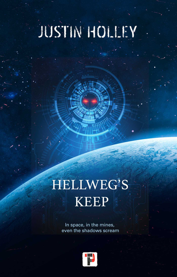 Hellweg's Keep book cover by Justin Holley