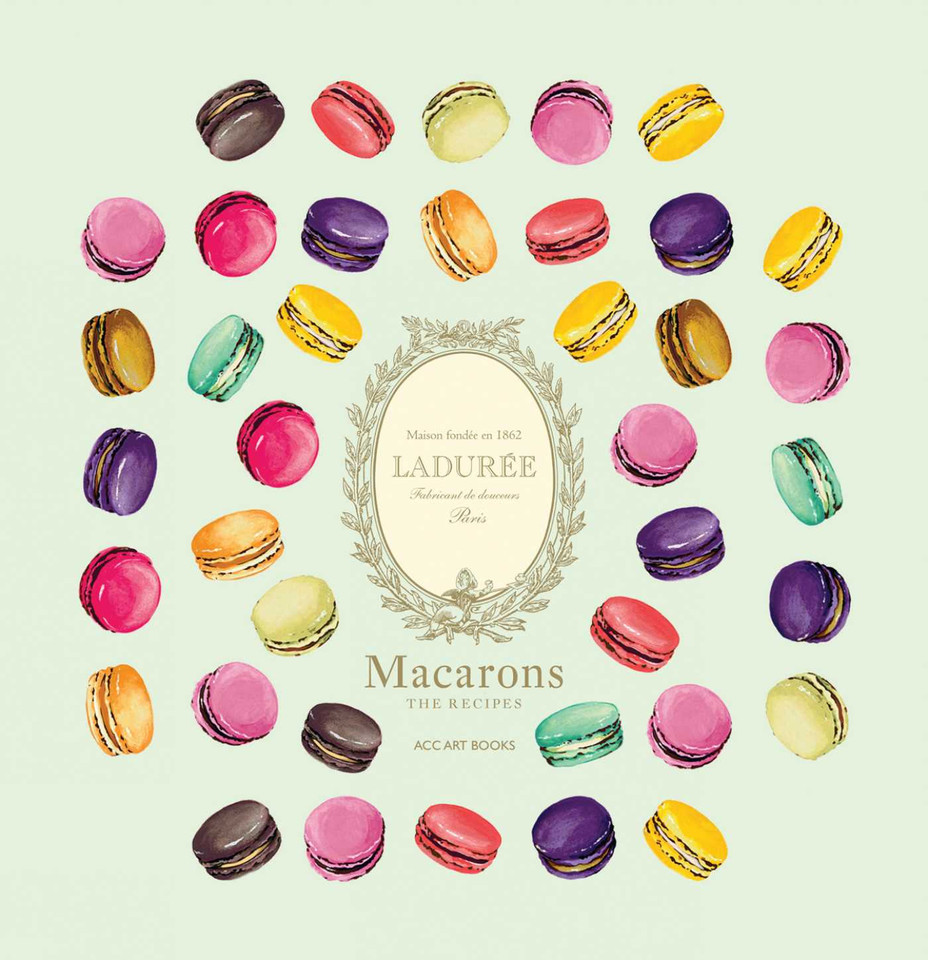 Ladurée Macarons: The Recipes (Ladurée) book cover by Vincent Lemains
