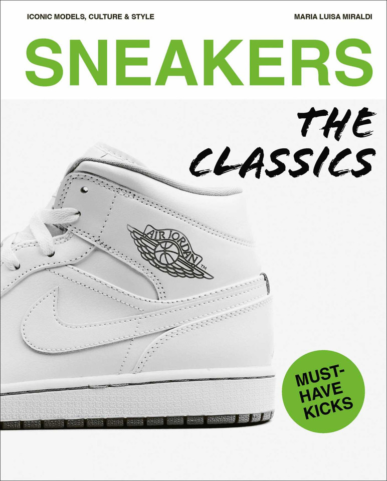 Sneakers: The Classics book cover by Maria Luisa Miraldi