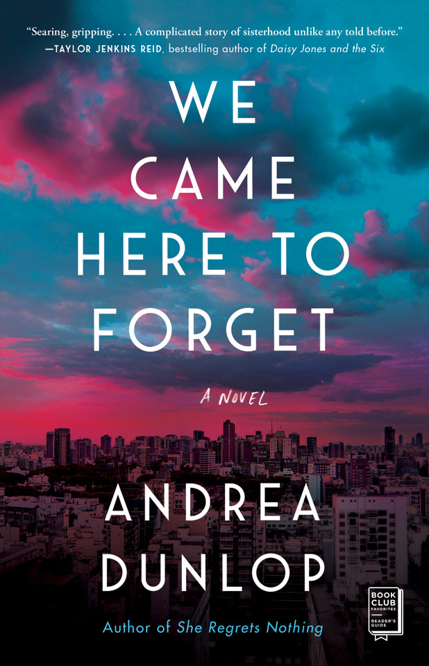 We Came Here to Forget: A Novel book cover by Andrea Dunlop