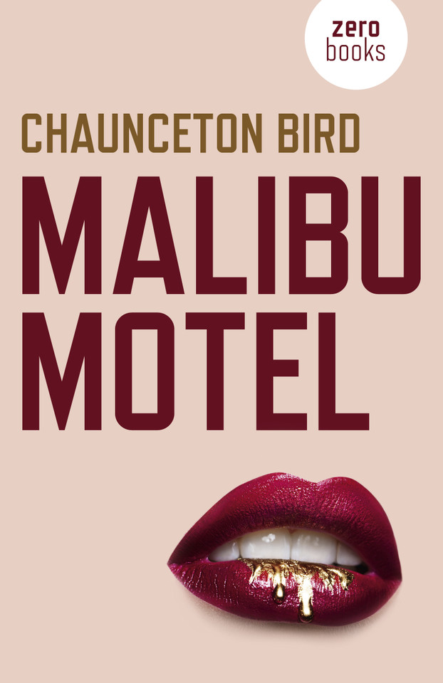 Malibu Motel: A Novel book cover by Chaunceton Bird