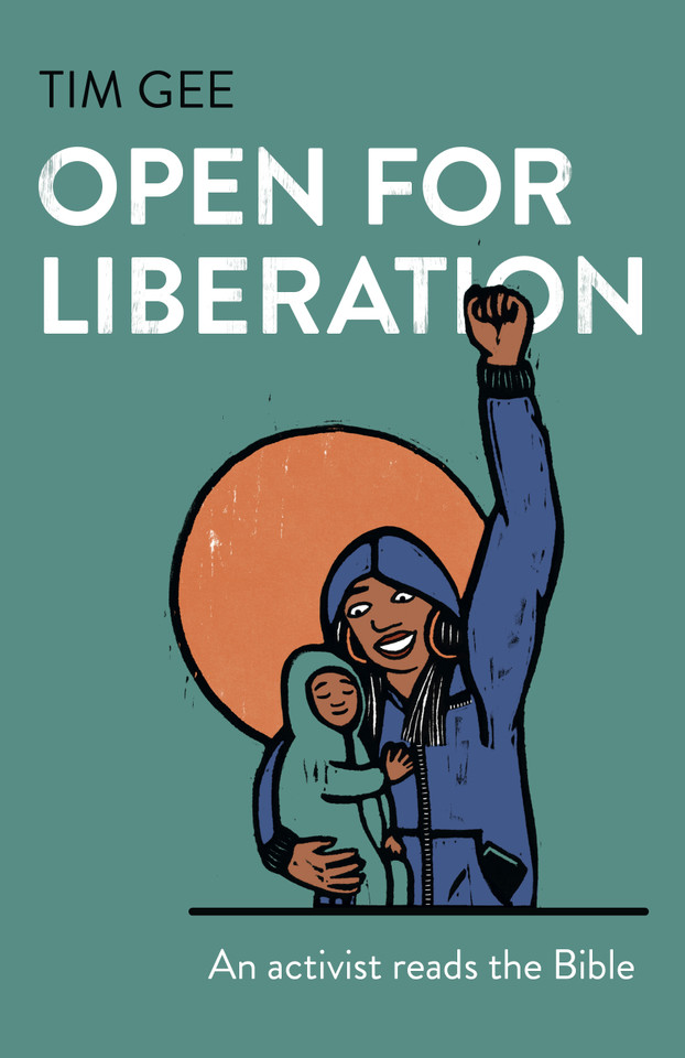 Open for Liberation: An Activist Reads the Bible book cover by Tim Gee