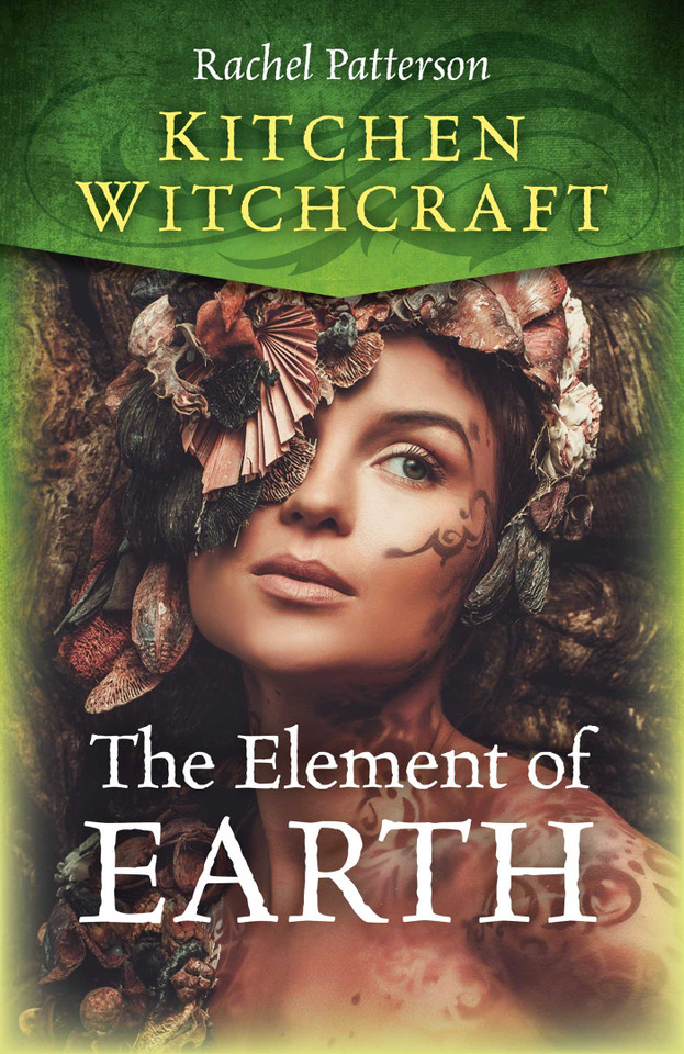 Kitchen Witchcraft: The Element of Earth book cover by Rachel Patterson