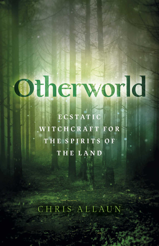 Otherworld: Ecstatic Witchcraft for the Spirits of the Land book cover by Chris Allaun