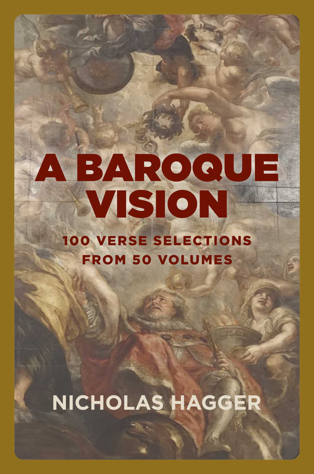 A Baroque Vision: 100 verse selections from 50 volumes book cover by Nicholas Hagger