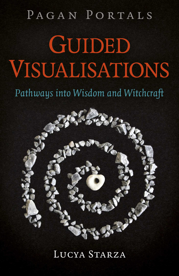 Pagan Portals - Guided Visualisations: Pathways into Wisdom and Witchcraft book cover by Lucya Starza