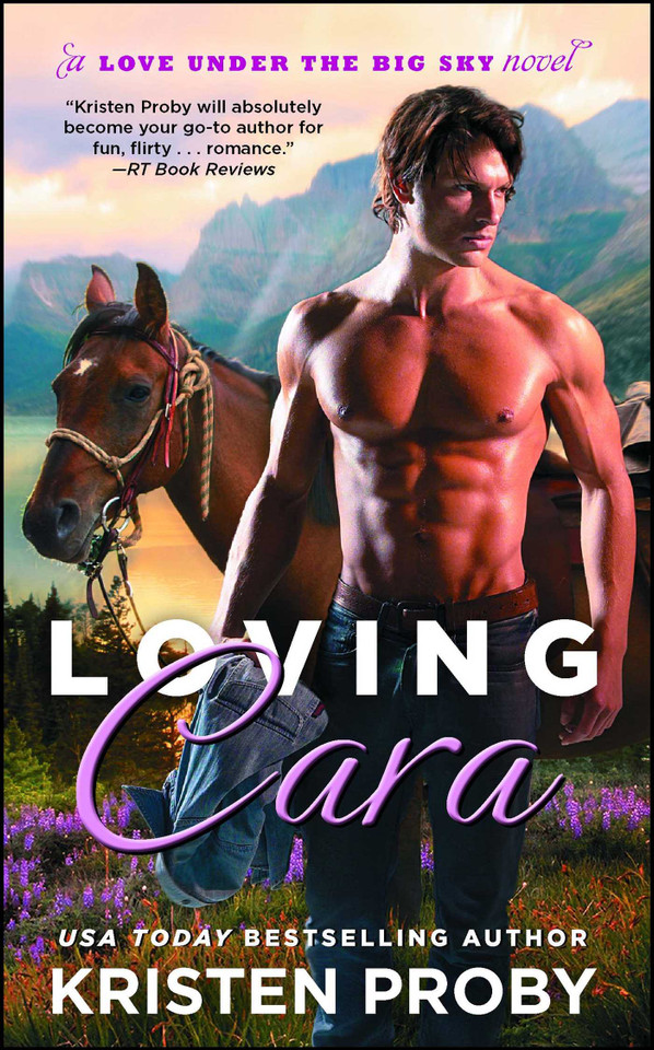 Loving Cara (Love Under the Big Sky) book cover by Kristen Proby