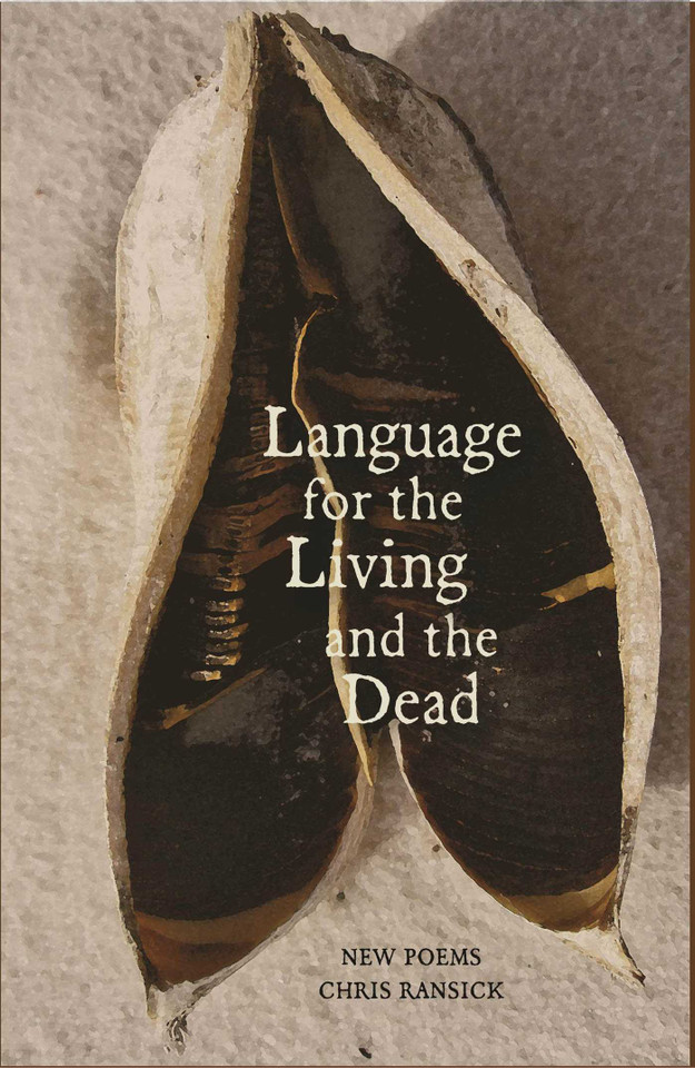 Language for the Living and the Dead book cover by Chris Ransick