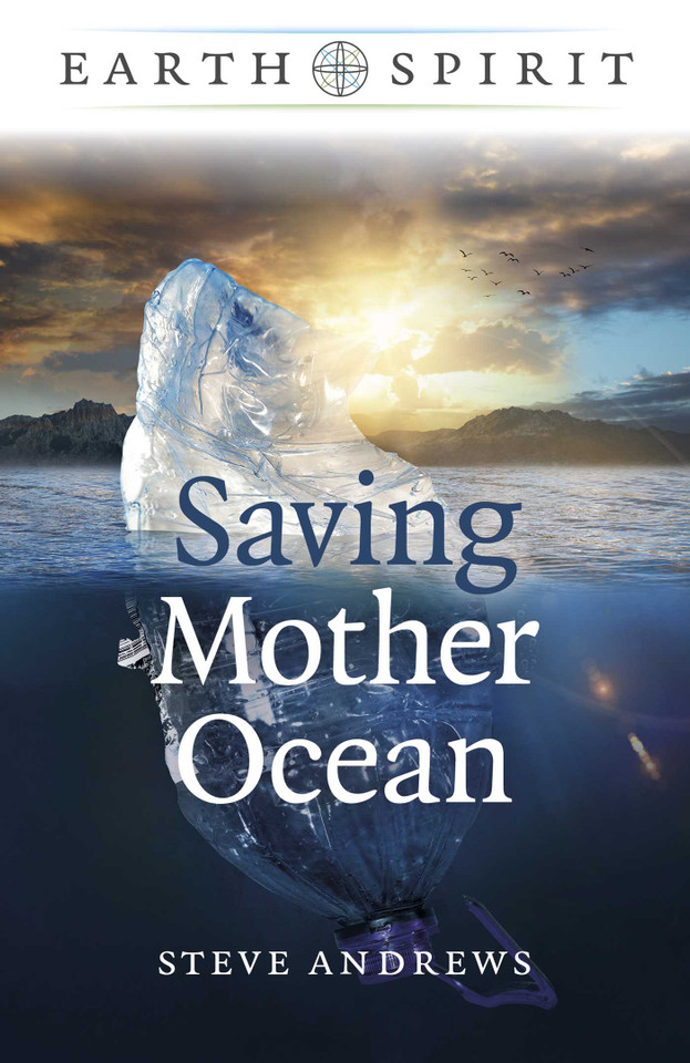 Saving Mother Ocean (Earth Spirit) book cover by Steve Andrews