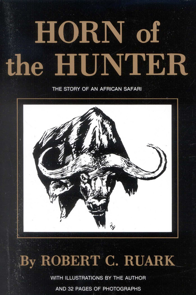 Horn of the Hunter: The Story of an African Safari book cover by Robert Ruark