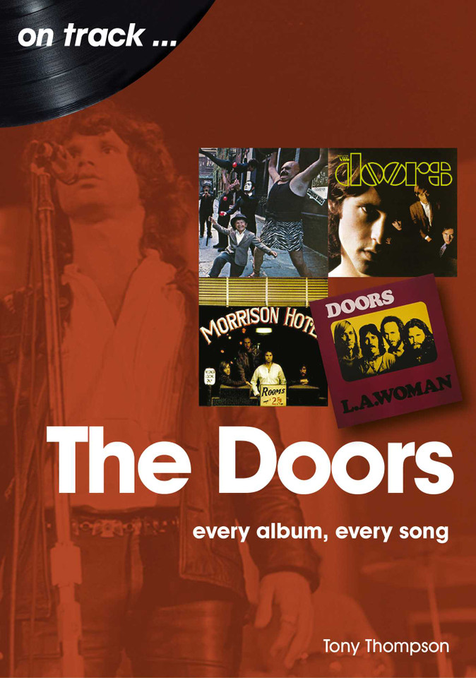 The Doors: every album, every song book cover by Tony Thompson