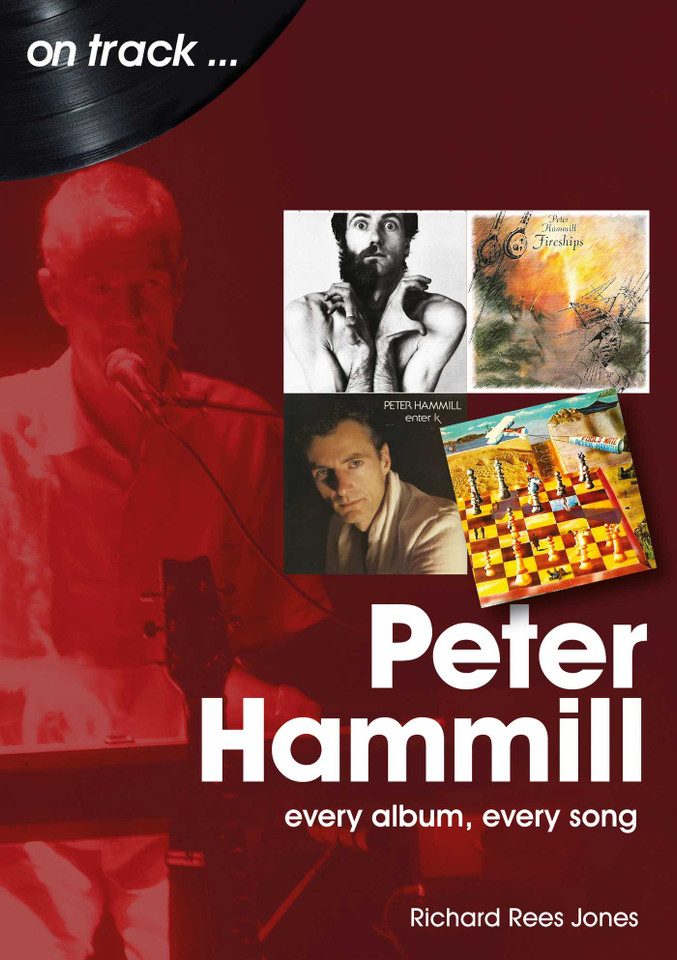 Peter Hammill: every album every song book cover by Richard Rees Jones