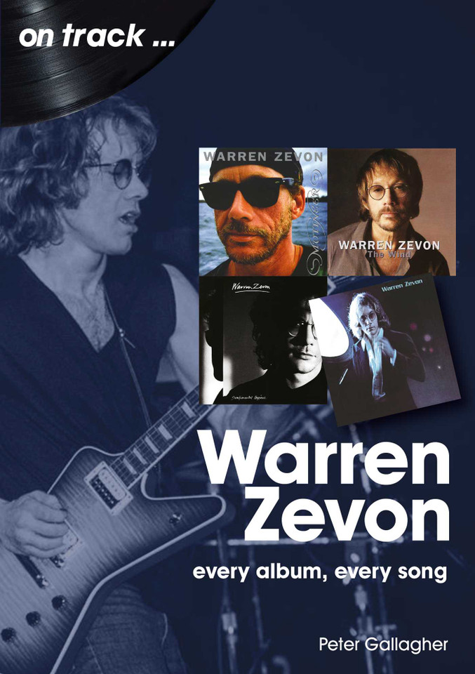 Warren Zevon: Every Album Every Song (Great Literature Series) book cover by Peter Gallagher