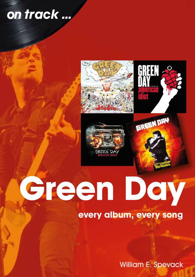 Green Day: every album, every song (On Track) book cover by William E. Spevack