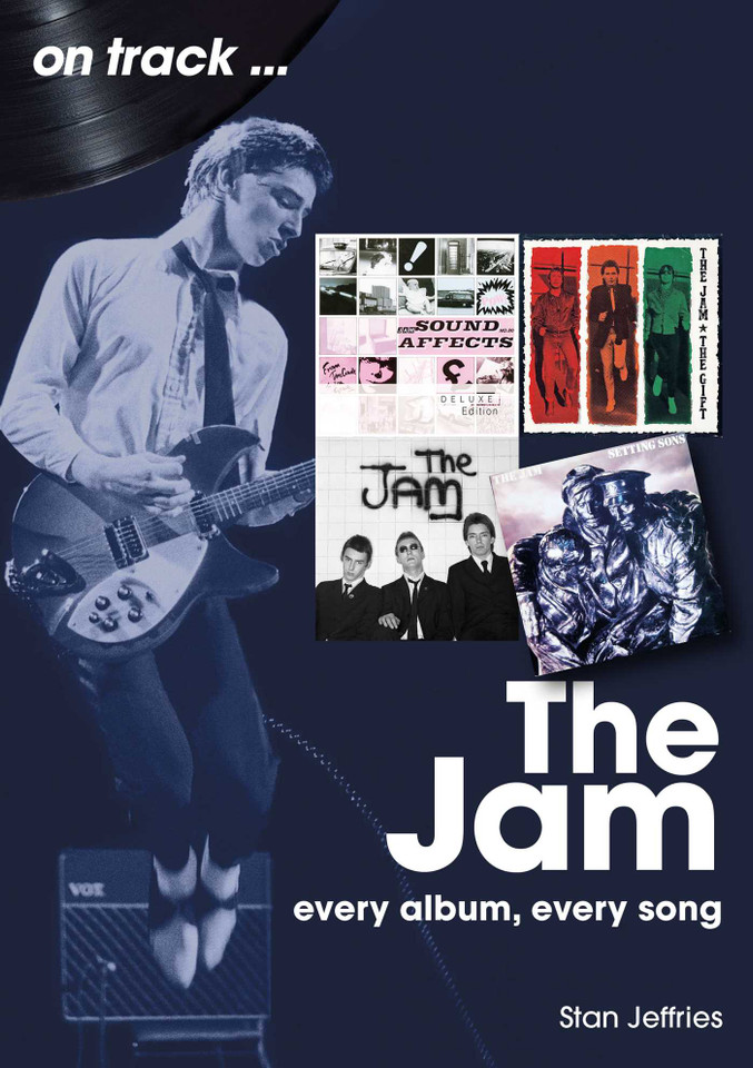 The Jam: every album, every song book cover by Stan Jeffries