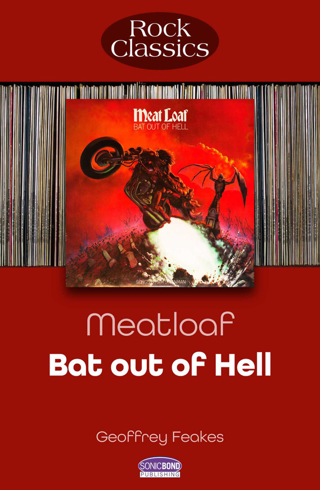 Meatloaf - Bat Out of Hell: Rock Classics book cover by Geoffrey Feakes