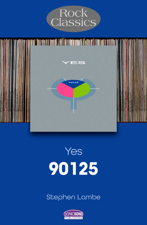 Yes - 90125: Rock Classics book cover by Stephen Lambe