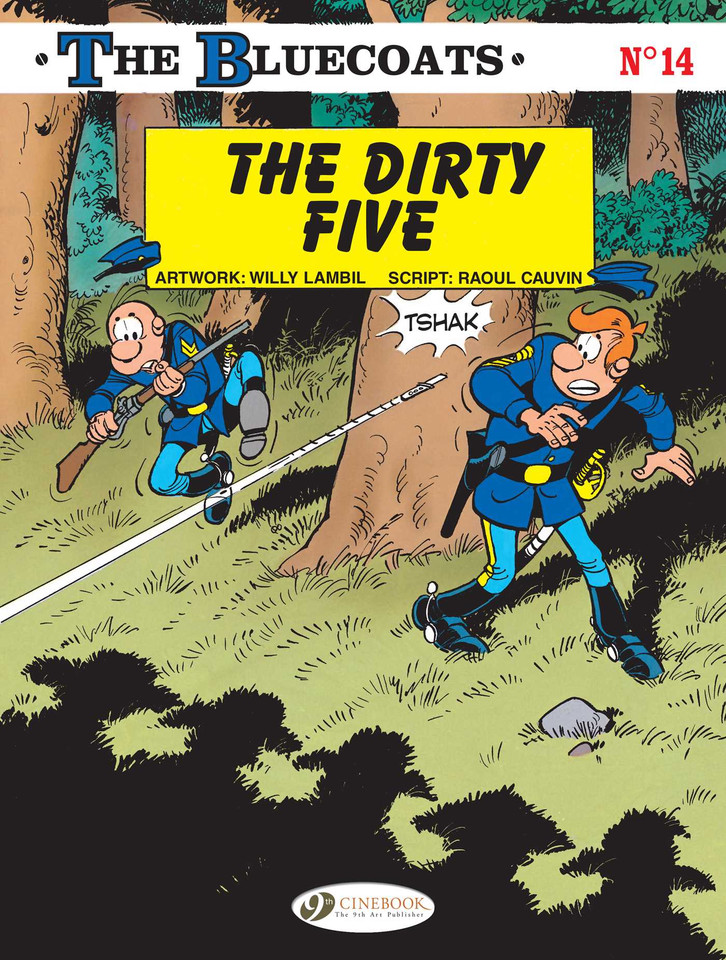 The Bluecoats: The Dirty Five (The Bluecoats) book cover by Raoul Cauvin