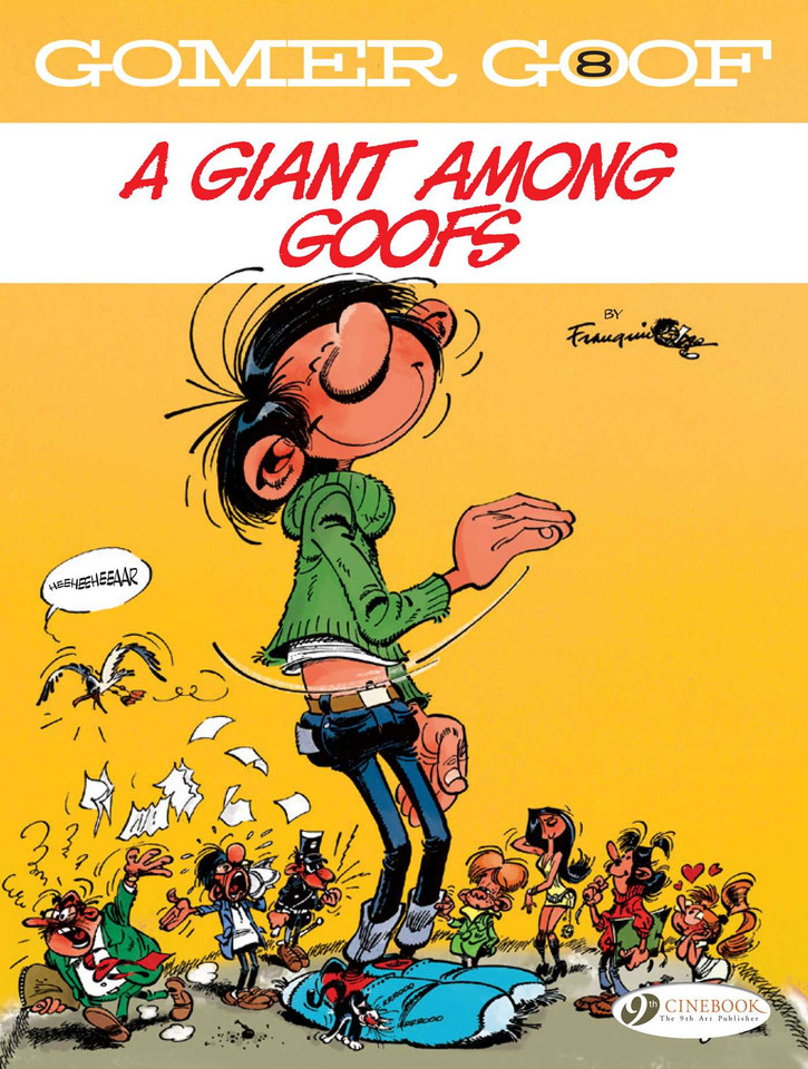 Gomer Goof: A Giant Among Goofs (Gomer Goof) book cover by Franquin