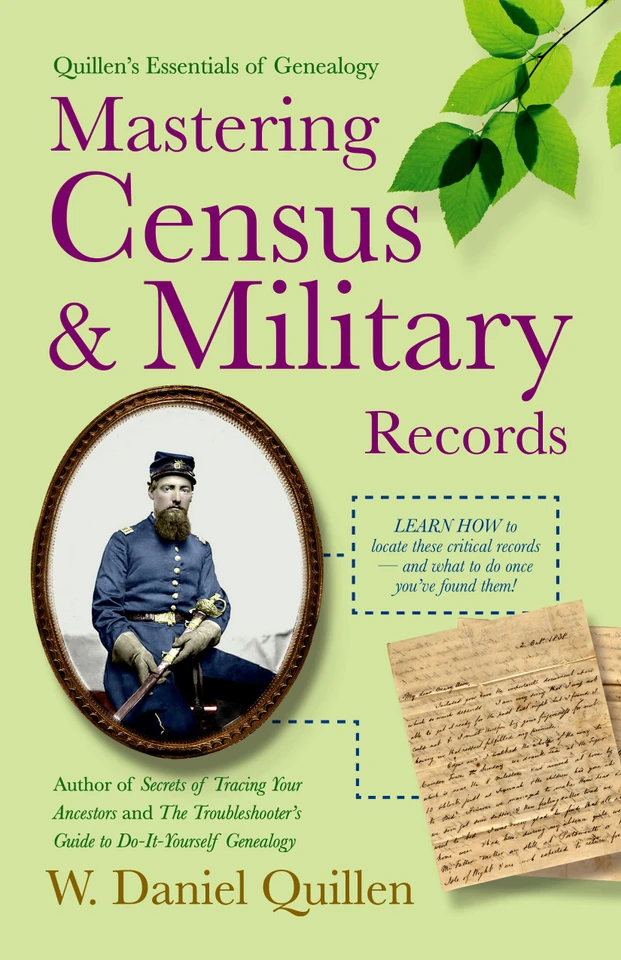 Mastering Census & Military Records 2E book cover by W. Daniel Quillen