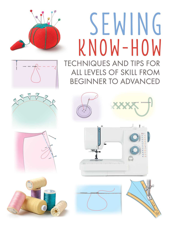 Sewing Know-How: Techniques and tips for all levels of skill from beginner to advanced (Craft Know-How) book cover by CICO Books