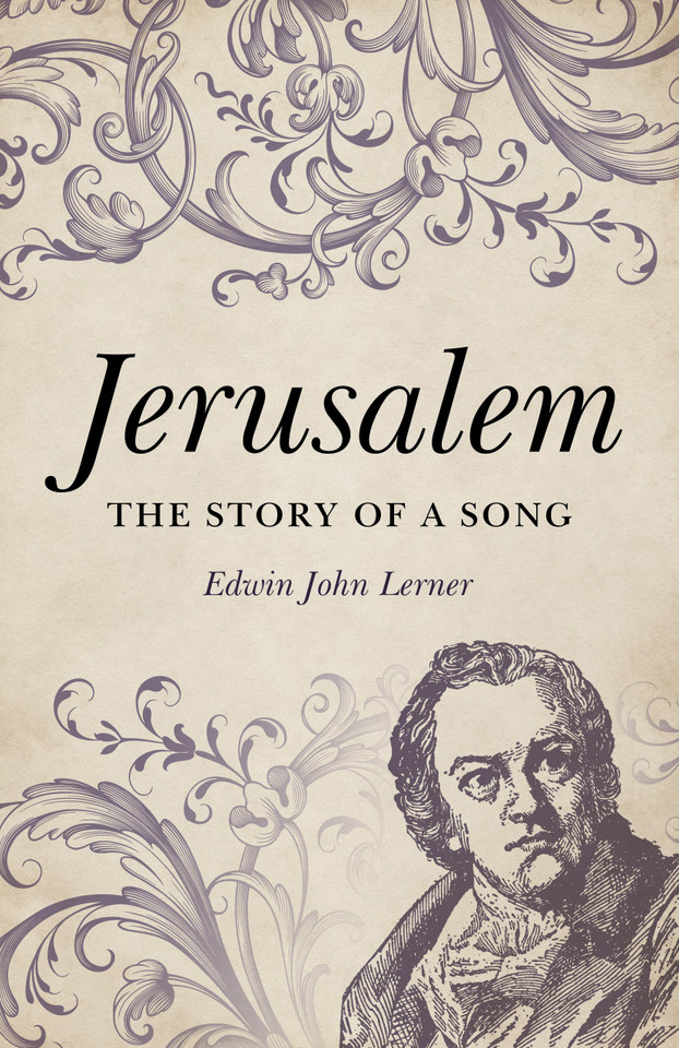 Jerusalem: The Story of a Song book cover by Edwin John Lerner