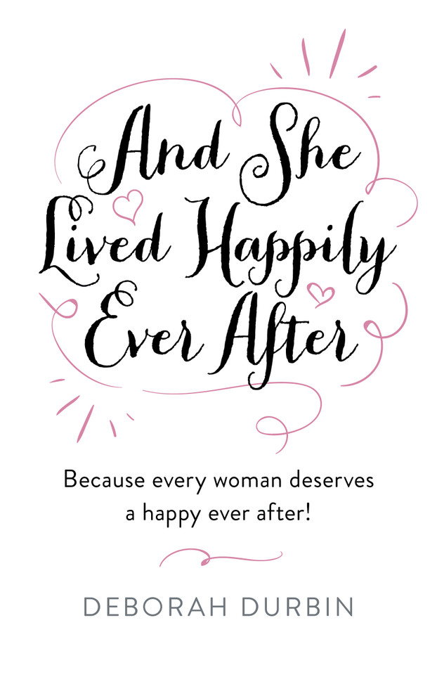 And She Lived Happily Ever After book cover by Deborah Durbin