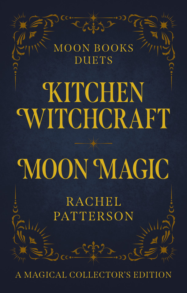 Kitchen Witchcraft & Moon Magic book cover by Rachel Patterson