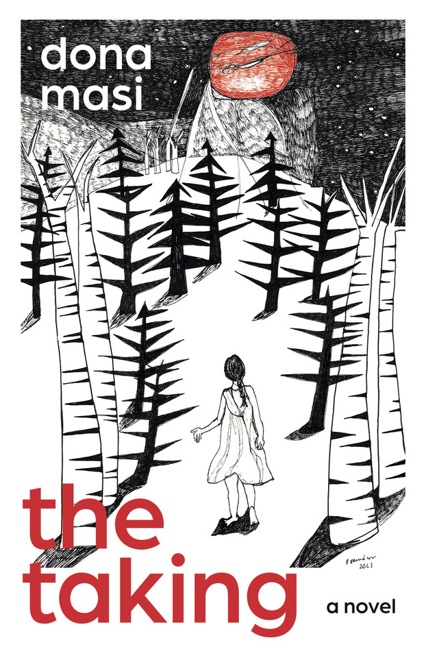 The Taking: A Novel book cover by Dona Masi
