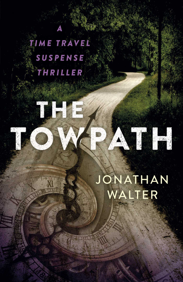 The Towpath: A Time Travel Suspense Thriller book cover by Jonathan David Walter