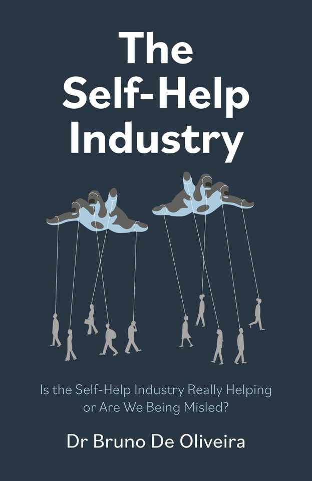 The Self-Help Industry: Is the Self-Help Industry Really Helping or Are We Being Misled? book cover by Bruno De Oliveira