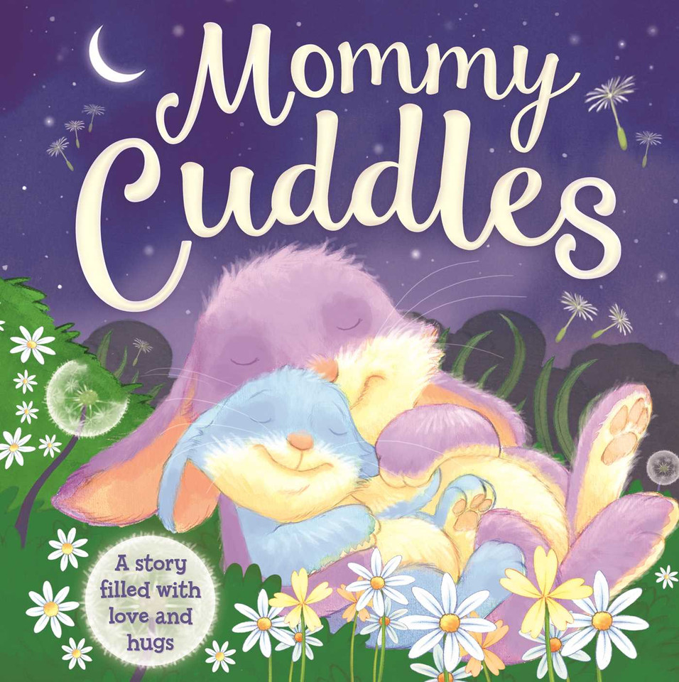Mommy Cuddles-A Story filled with Love and Hugs: Padded Board Book book cover by IglooBooks