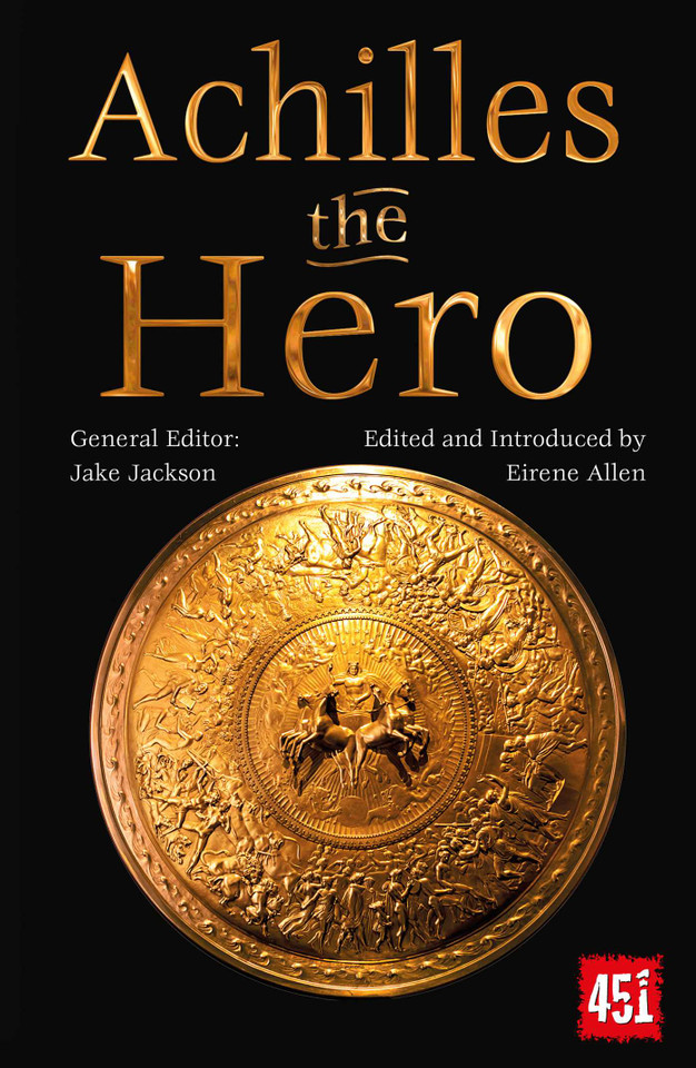 Achilles the Hero: Epic and Legendary Leaders (The World's Greatest Myths and Legends) book cover by 