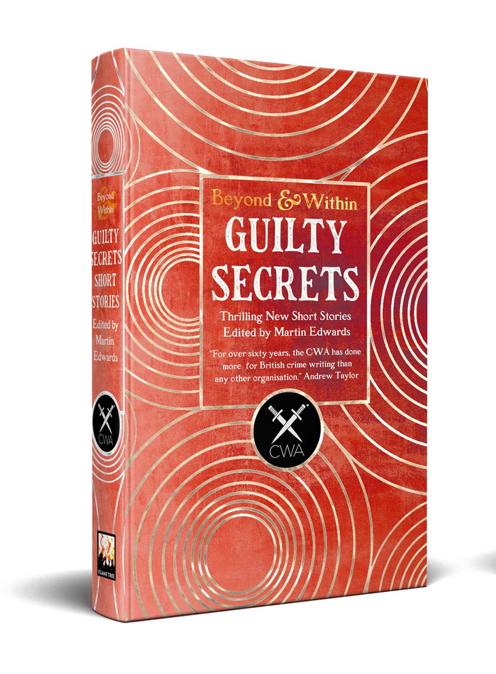 Guilty Secrets: From the Crime Writers Association (Beyond and Within) book cover by Martine Bailey, Christine Poulson, Dea Parkin, C.J. Carver, Kate Ellis, Shawn Reilly Simmons, Phil Lecomber, L.C. Tyler, Glenda Young, Antony Johnston, Simon Dinsdale, Renita D'Silva, Paul Gitsham, Yvonne Walus, Brian Price, Pam Plumb, Nick Guthrie, Margaret Holbrook, Andy Sykes, Cath Staincliffe, Roland Moore, Rachel Amphlett