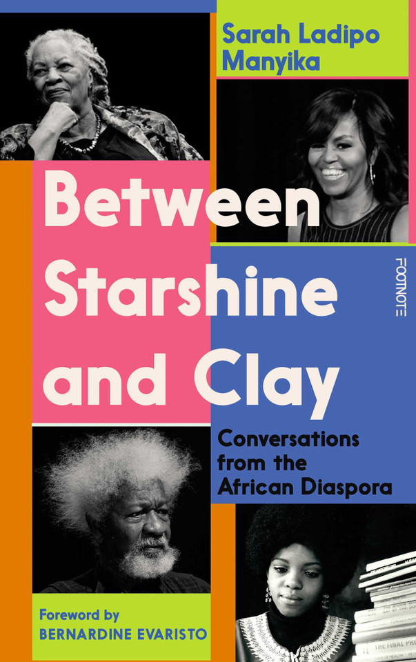 Between Starshine and Clay: Conversations from the African Diaspora book cover by Sarah Ladipo Manyika