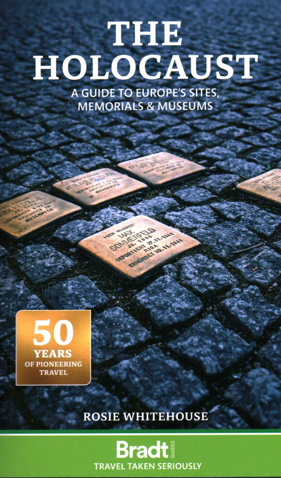 The Holocaust: Europe's Sites, Museums and Memorials book cover by Rosie Whitehouse