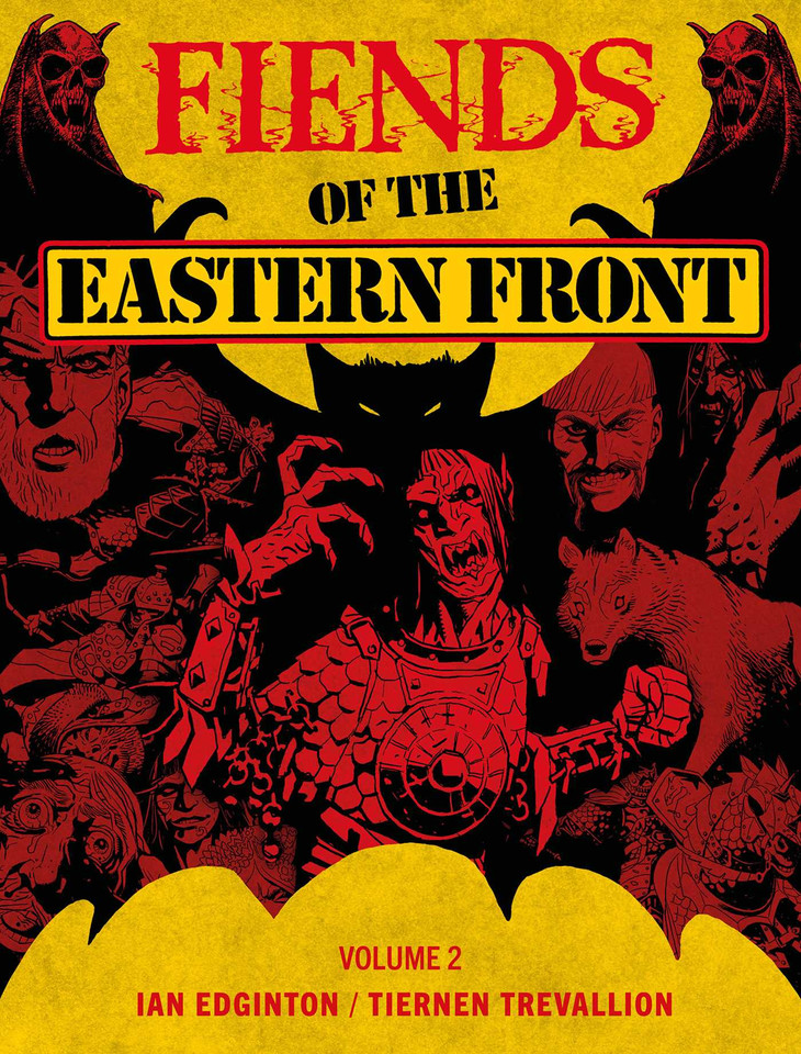 Fiends of the Eastern Front Omnibus Volume 2 (Fiends of the Eastern Front Omnibus Fiends of the Eastern Front Omnibus) book cover by Ian Edginton
