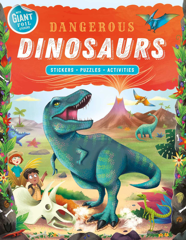 Dangerous Dinosaurs: Giant Foil Sticker Book with Puzzles and Activities book cover by IglooBooks