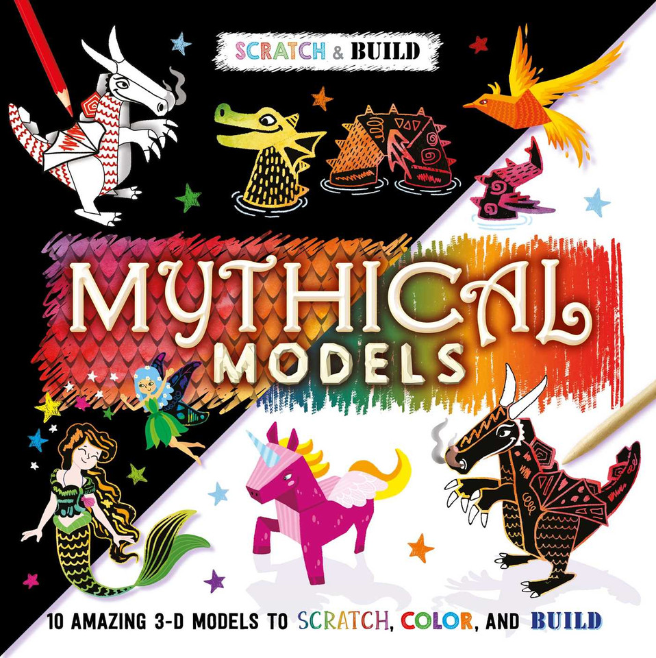 Scratch & Build: Mythical Models: Scratch Art Activity Book book cover by IglooBooks