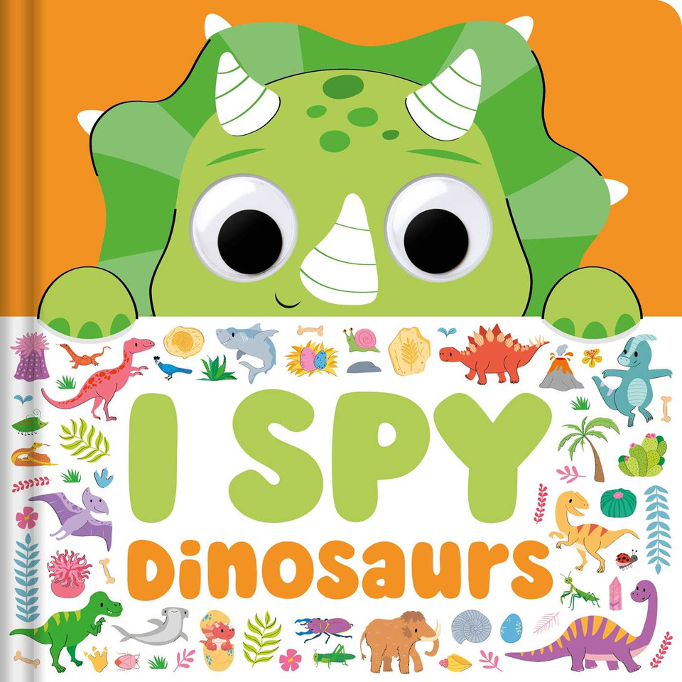 I Spy Dinosaurs: Spot Tons of Hidden Objects with Wobbly Eyes on Each Page book cover by IglooBooks