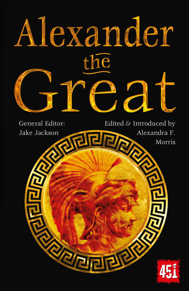 Alexander the Great: Epic and Legendary Leaders (The World's Greatest Myths and Legends) book cover by 