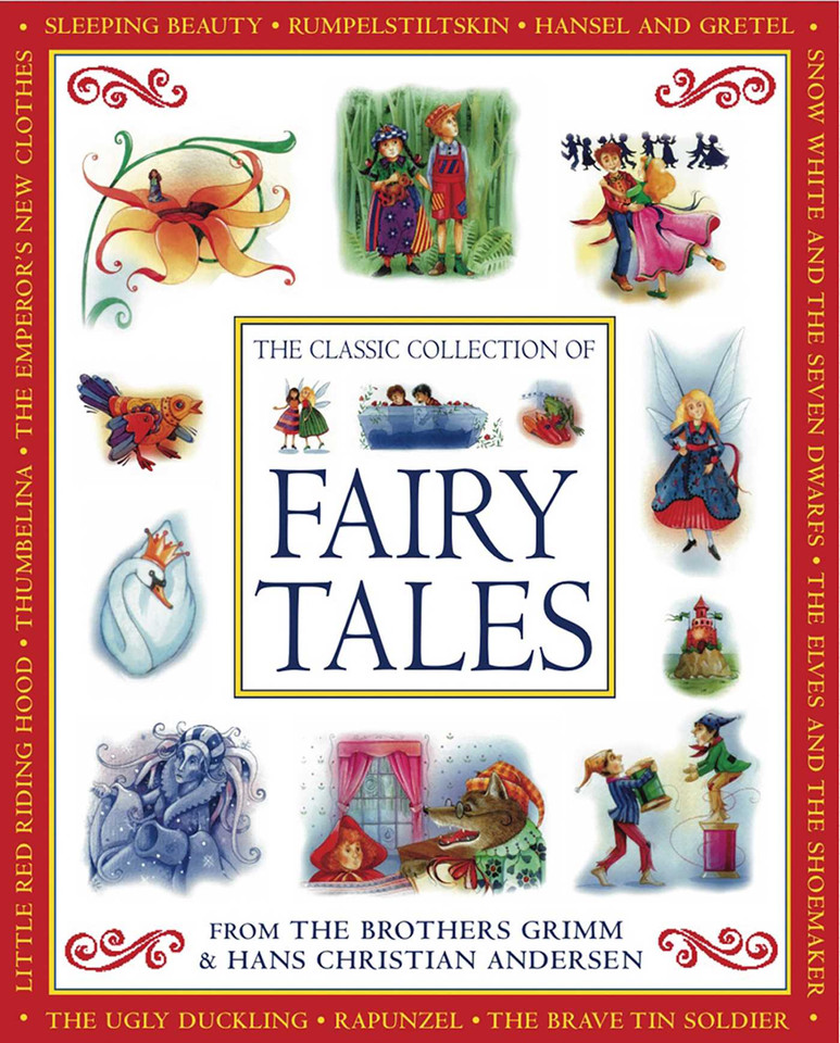 The Classic Collection of Fairy Tales: From The Brothers Grimm & Hans Christian Andersen book cover by Nicola Baxter