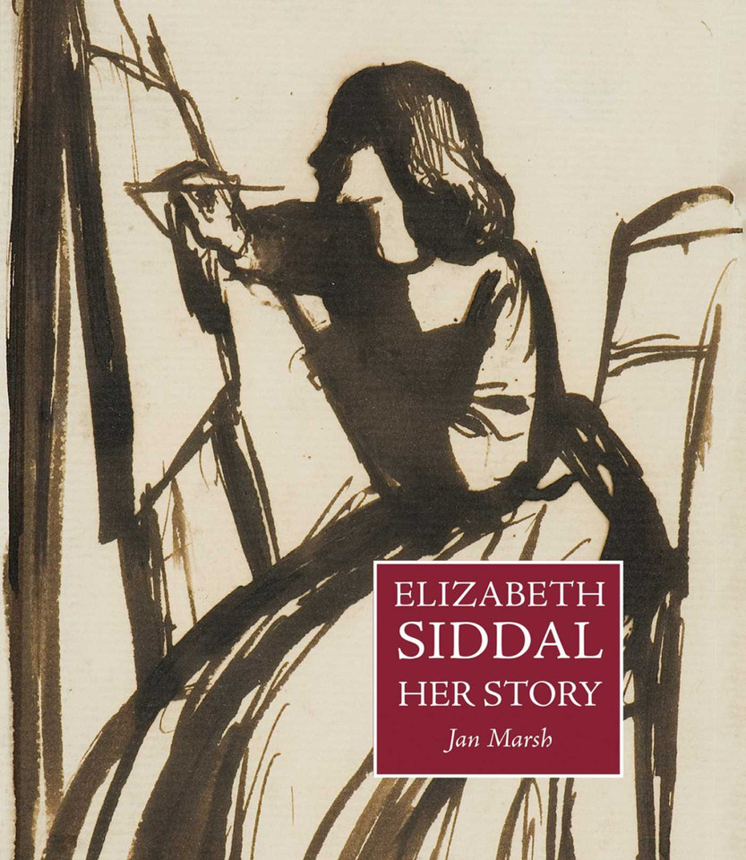 Elizabeth Siddal: Her Story book cover by Jan Marsh