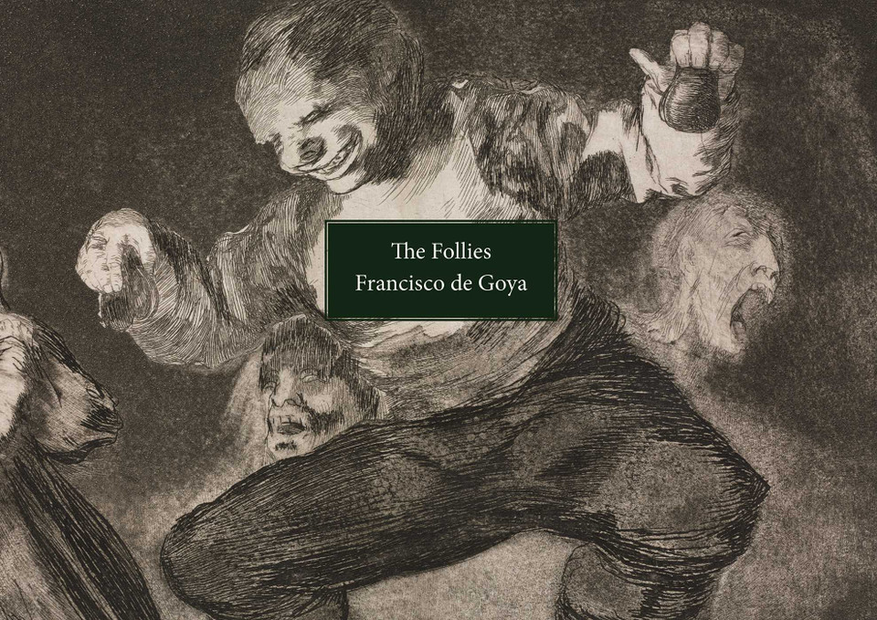 The Follies: Los Disparates/Los Proverbios. book cover by Francisco Goya