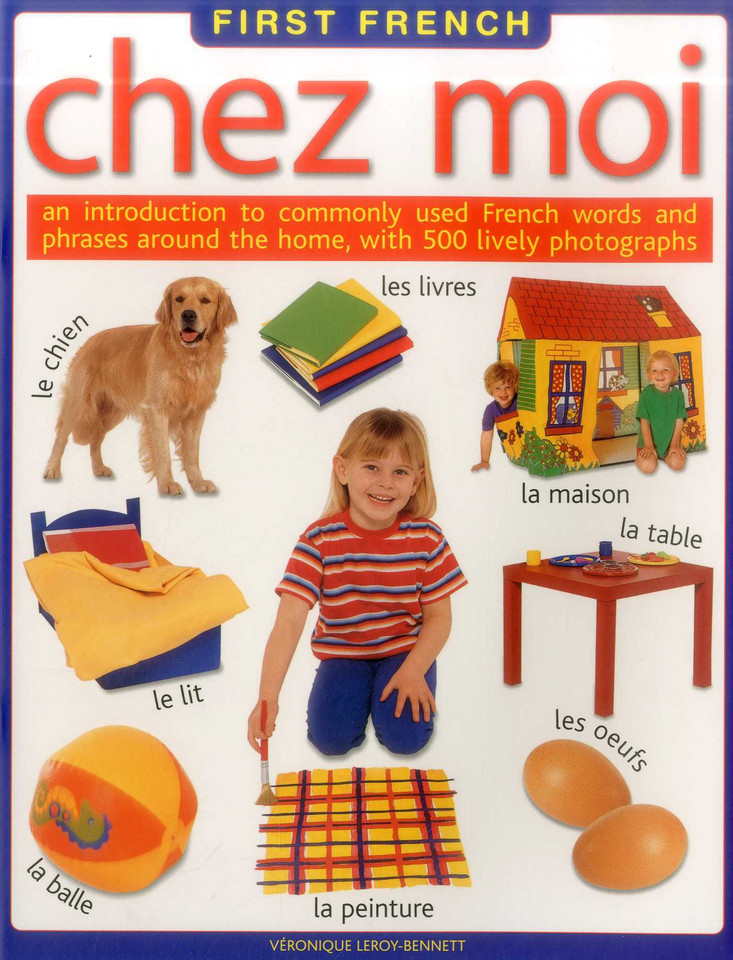 First French: Chez Moi book cover by Veronique Leroy-Bennett