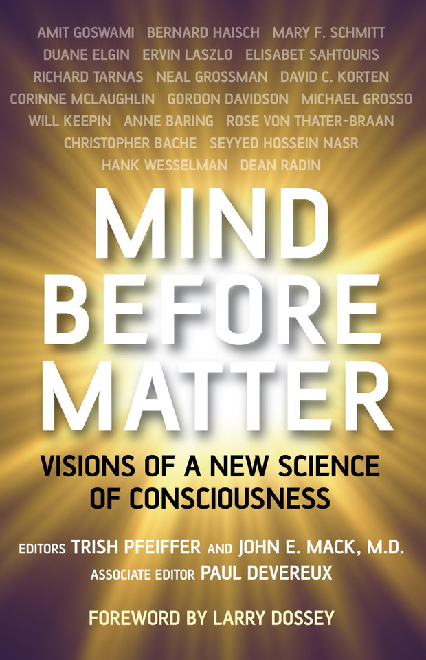Mind Before Matter: Vision of a New Science of Consciousness book cover by Trish Pfeiffer, John E. Mack