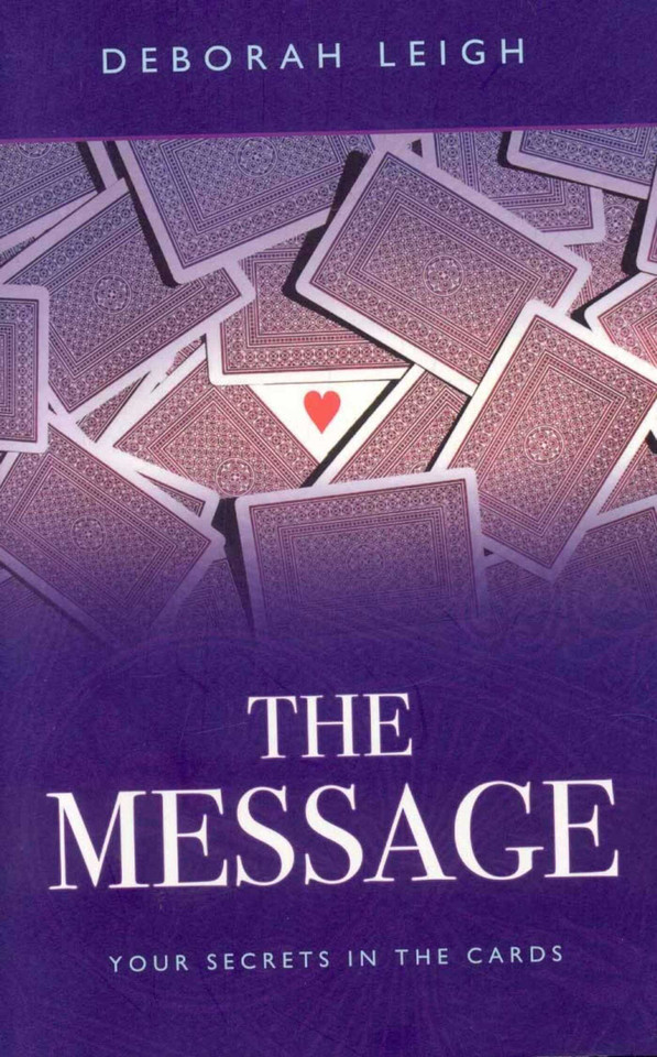 The Message: Your Secrets in the Cards book cover by Deborah Leigh