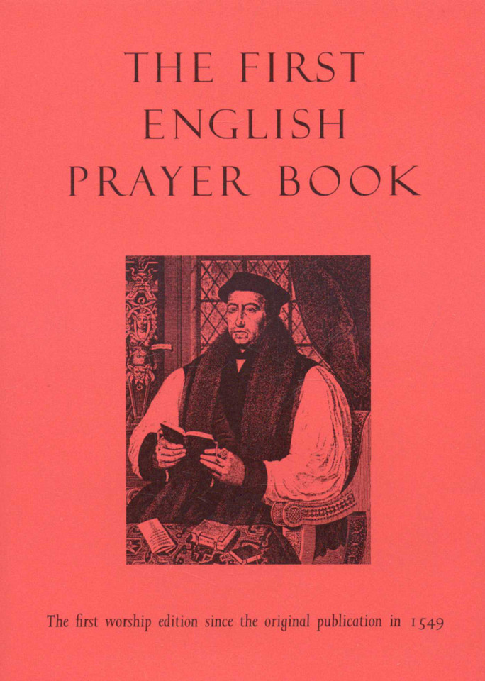 The First English Prayer Book: The First Worship Edition Since the Original Publication in 1549 book cover by Robert Van De Weyer