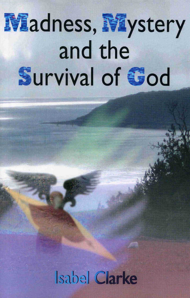 Madness, Mystery and the Survival of God book cover by Isabel Clarke